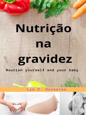 cover image of Nutrição na Gravidez    Nutrir e nutrir seu bebê